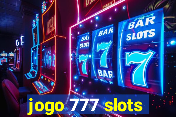 jogo 777 slots