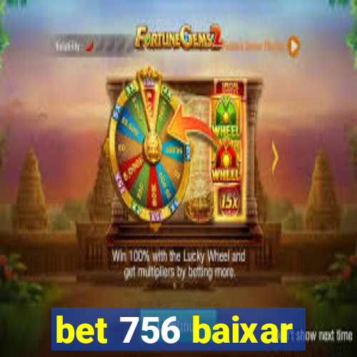 bet 756 baixar