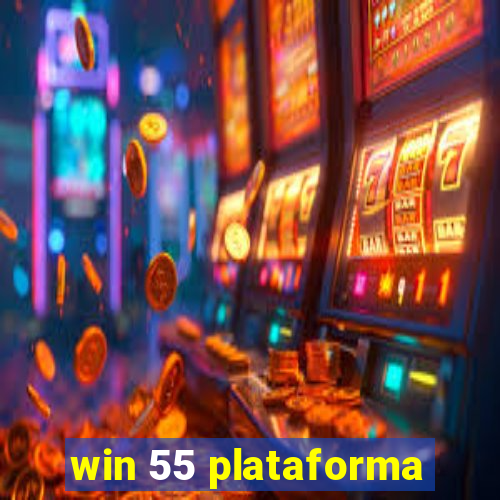 win 55 plataforma