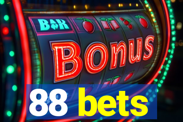 88 bets