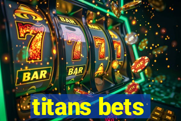 titans bets