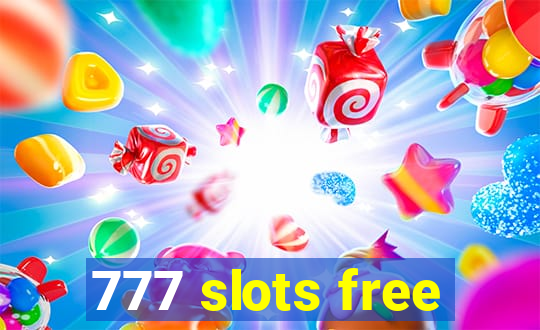 777 slots free