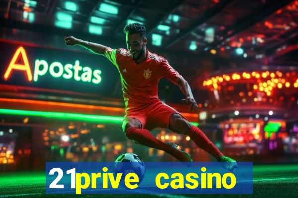 21prive casino sports betting