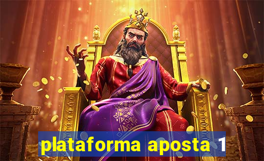 plataforma aposta 1