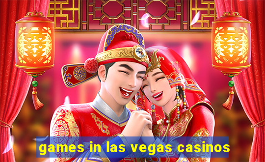 games in las vegas casinos