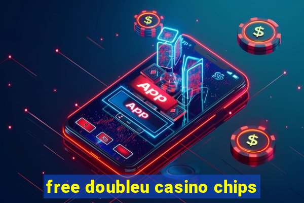 free doubleu casino chips