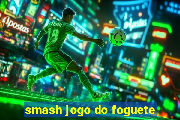 smash jogo do foguete