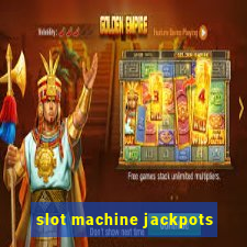 slot machine jackpots