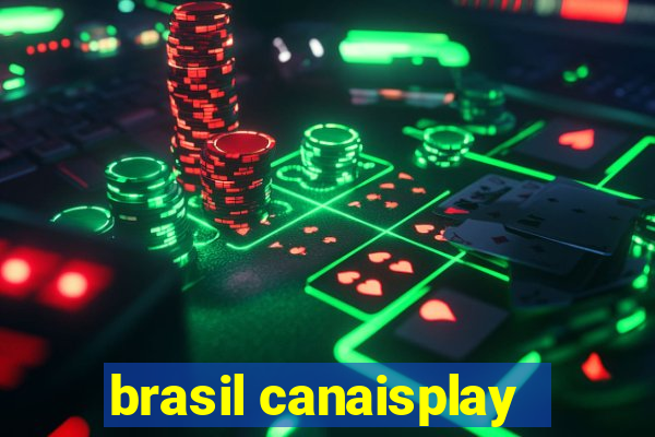 brasil canaisplay