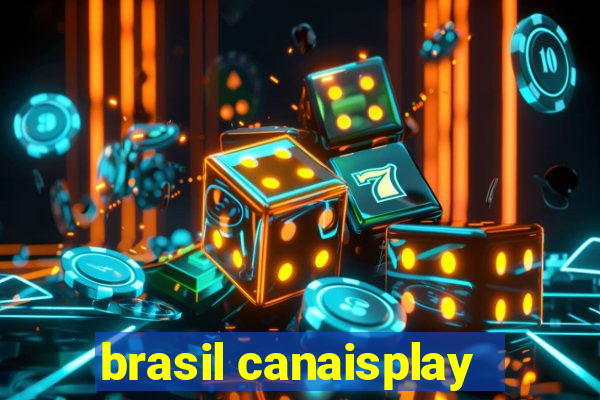 brasil canaisplay