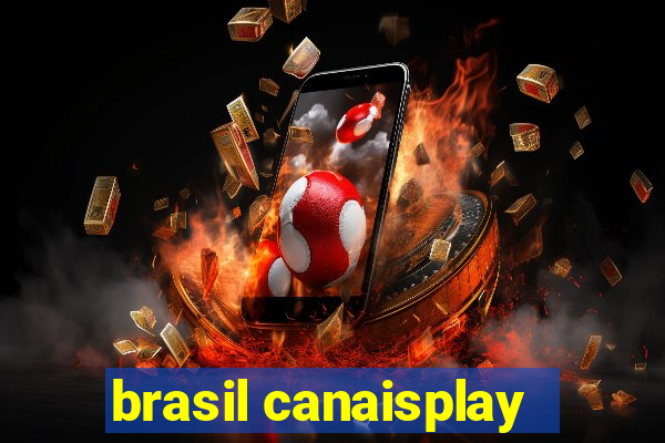 brasil canaisplay