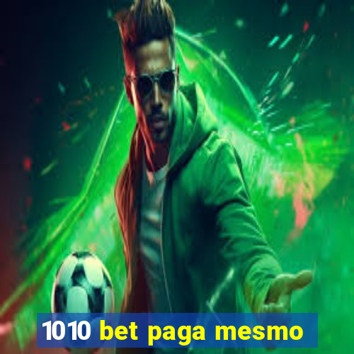 1010 bet paga mesmo