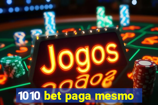 1010 bet paga mesmo