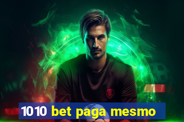 1010 bet paga mesmo