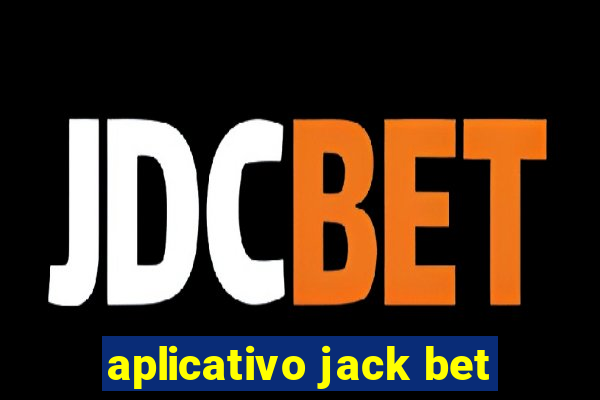 aplicativo jack bet