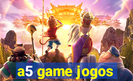 a5 game jogos