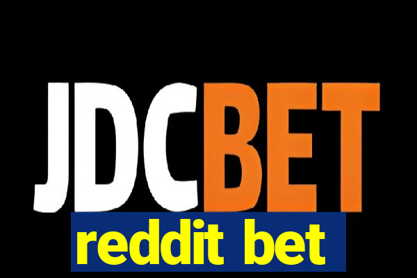 reddit bet