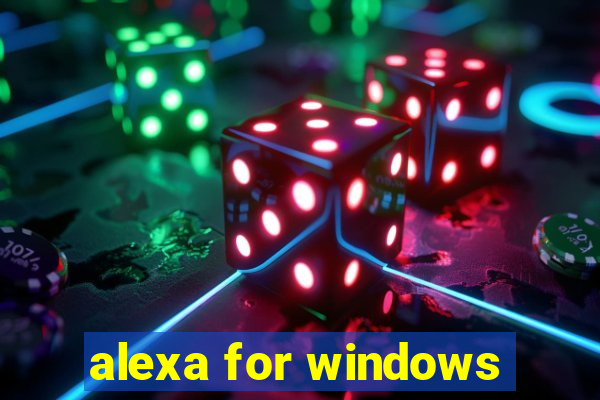 alexa for windows