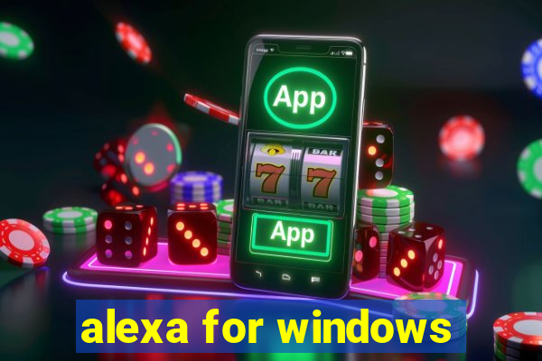 alexa for windows