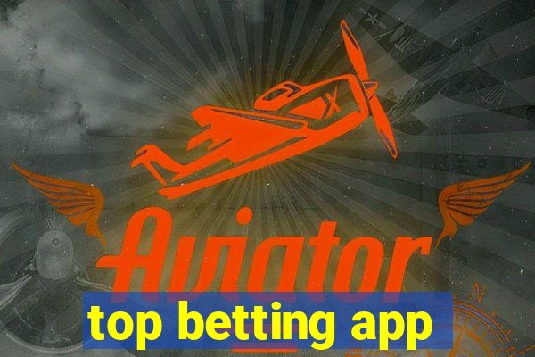 top betting app