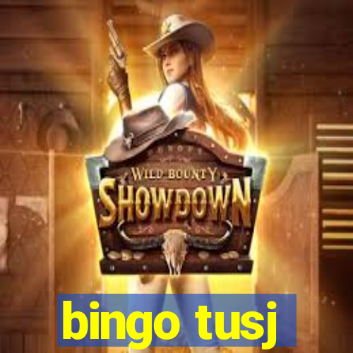 bingo tusj