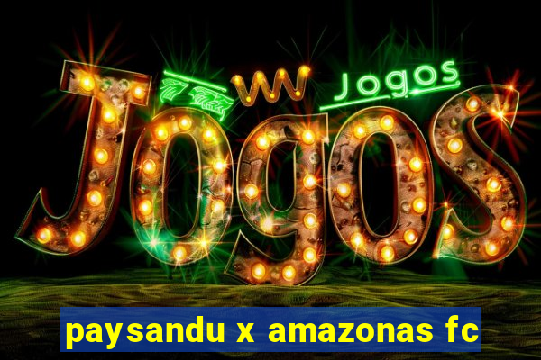 paysandu x amazonas fc