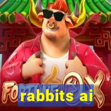 rabbits ai