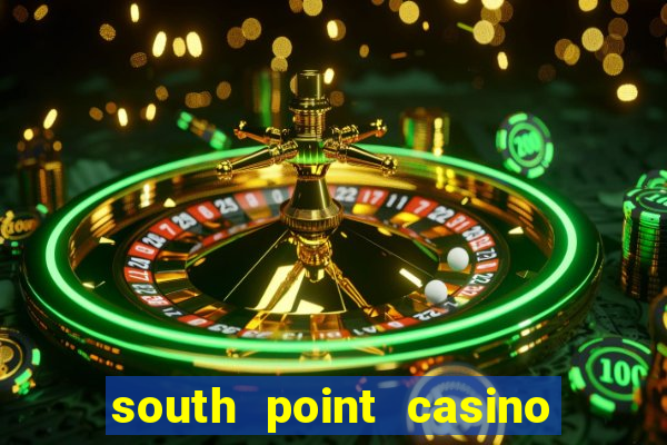 south point casino hotel las vegas