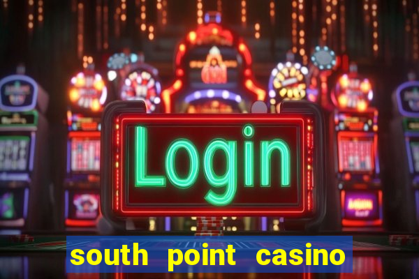 south point casino hotel las vegas