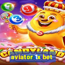 aviator 1x bet