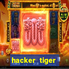 hacker tiger fortune gratis