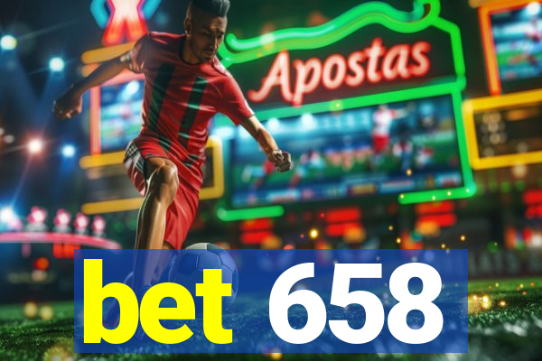 bet 658