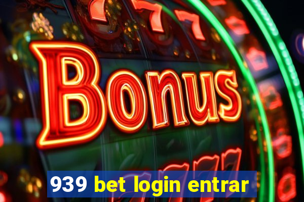 939 bet login entrar