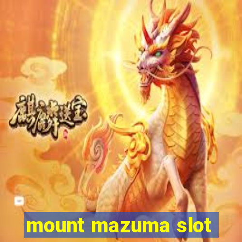 mount mazuma slot