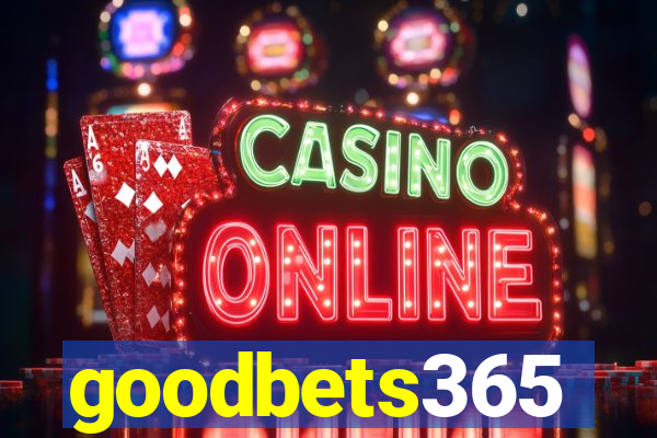 goodbets365