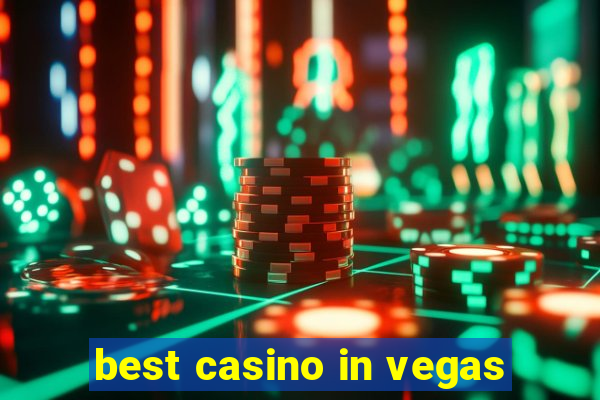 best casino in vegas