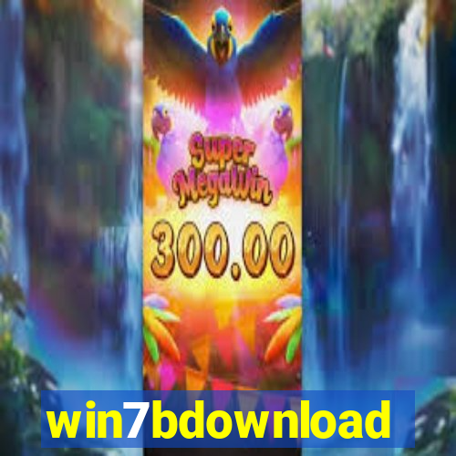 win7bdownload