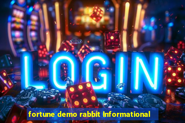 fortune demo rabbit Informational