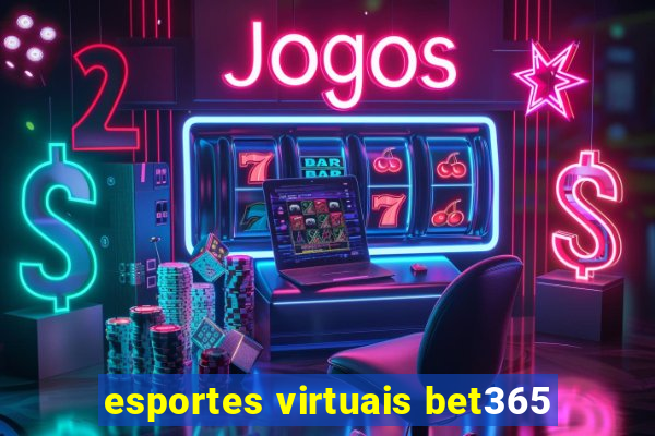 esportes virtuais bet365