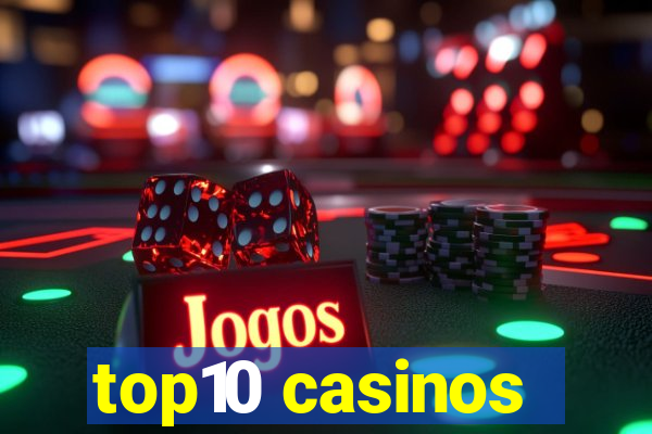 top10 casinos