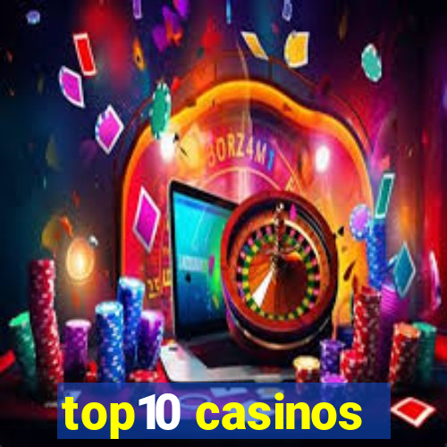 top10 casinos