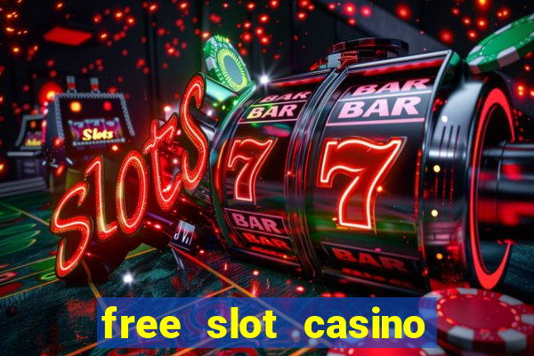 free slot casino games with bonus