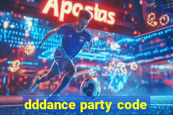 dddance party code