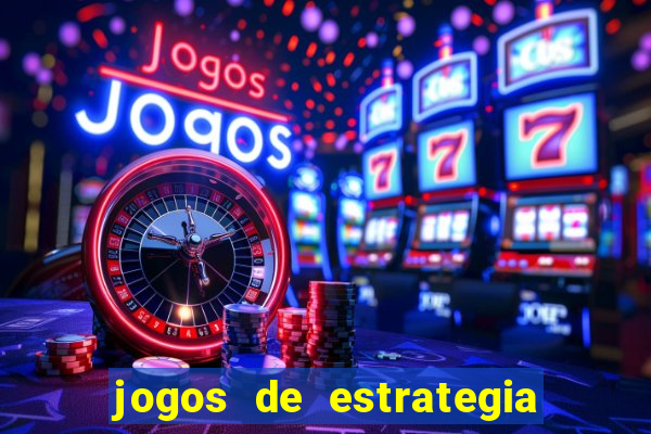 jogos de estrategia e raciocinio