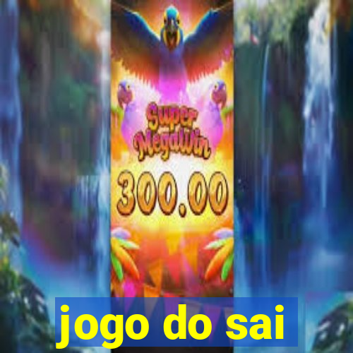 jogo do sai