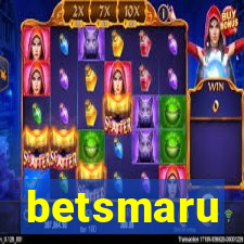 betsmaru