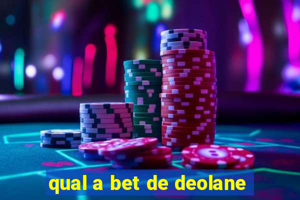 qual a bet de deolane