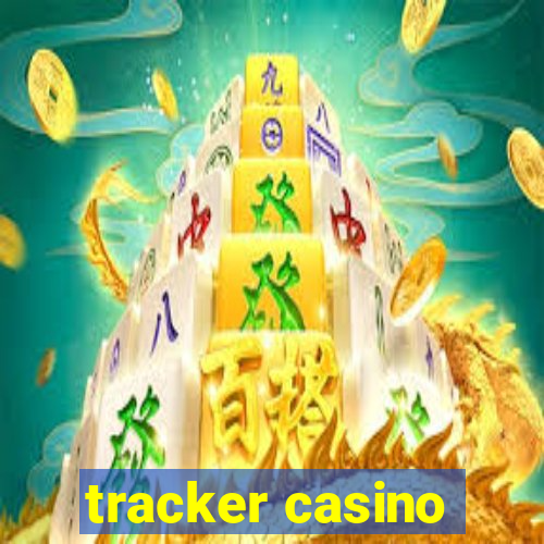 tracker casino