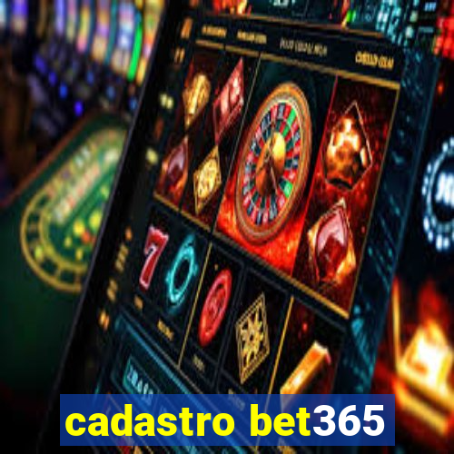 cadastro bet365