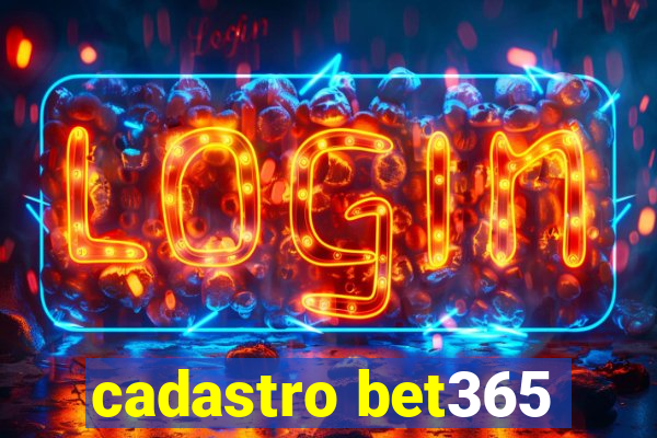 cadastro bet365